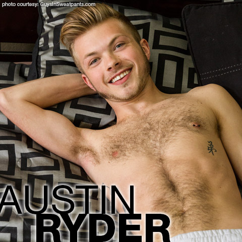 480px x 480px - Austin Ryder | American Guys In Sweatpants Amateur Gay Porn Star |  smutjunkies Gay Porn Star Male Model Directory