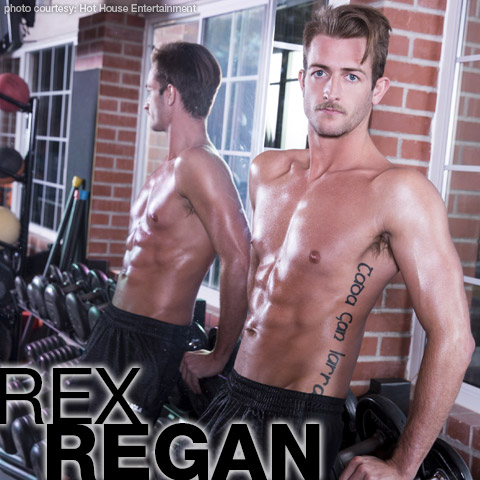 America Sex Rex Porm - Rex Regan | Hot House American Gay Porn Star | smutjunkies Gay Porn Star  Male Model Directory