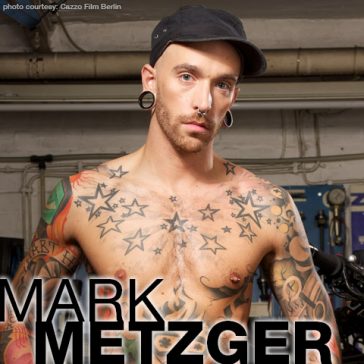 364px x 364px - Mark Metzger | Tattooed European Cazzo Film Berlin Gay Porn Star |  smutjunkies Gay Porn Star Male Model Directory